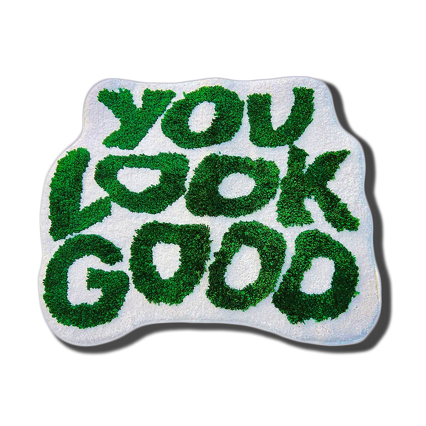 You Look Good