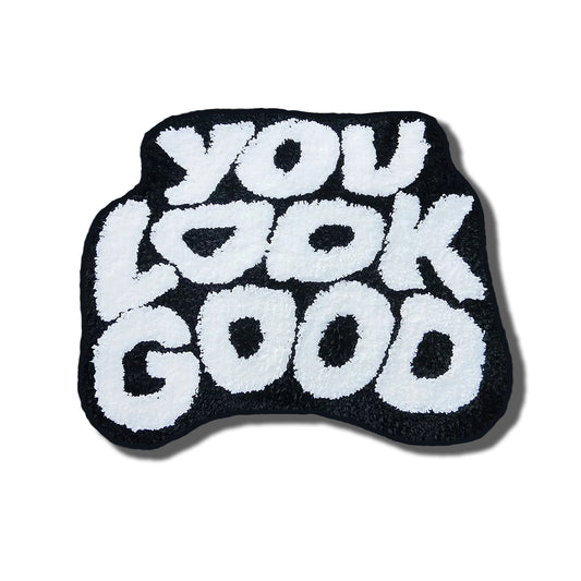 You Look Good