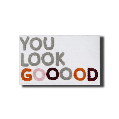 "You Look Good" Bath Mat