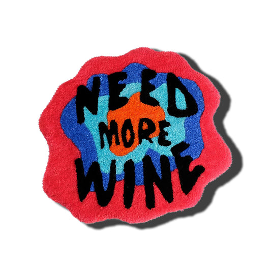 Need More Wine