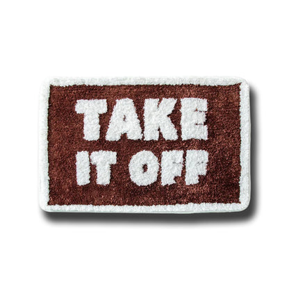 "Take It Off" Bath Mat