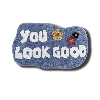 "You Look Good" Bath Mat - Classic